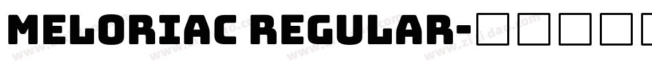 Meloriac Regular字体转换